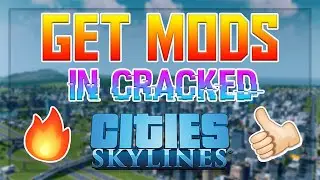 How to Download Mods for Cities-Skylines (NO STEAM)