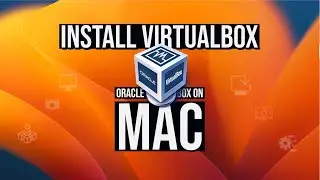 How To Install VM VirtualBox on Mac (2023)