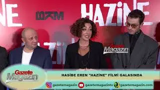 HASİBE EREN "HAZİNE" GALASINDA