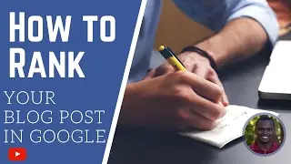 How to Rank Your Blog Post and SEO Blog Post Checklist - Part 1