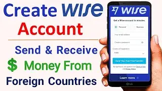 How To Create Wise Account in India | Wise Payment Account Kaise Banaye 2024 | Alpamoney