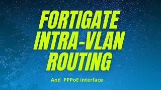 Fortinet firewall Intra-Vlan routing and PPPoE