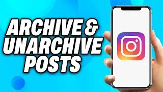 How to Archive and Unarchive Instagram Posts (2024) - Easy Fix