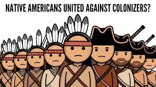 What If Native American Nations United Against European Colonizers?