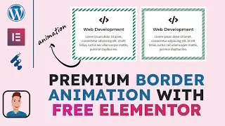 Elementor Animated Border - Elementor Tutorial For CSS Border Animation - Elementor Tutorial 2022