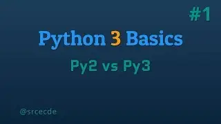 Python 2 vs Python 3 - Python Basics p.1