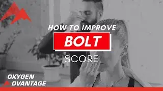 How to Improve BOLT Score