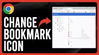 How to Change Bookmark Icon in Chrome (Customize Bookmark Icon on Chrome)