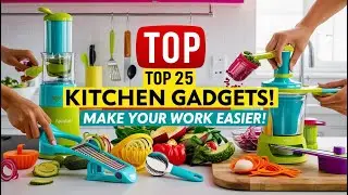 Top 25 Kitchen Gadgets for Home of 2022 That will make your work easiest and faster | Kitchen Hacks.