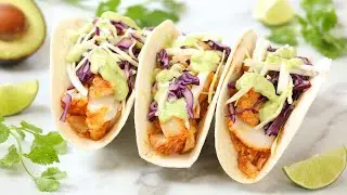 Easy Fish Tacos |  Healthy 30 Minute Recipe!