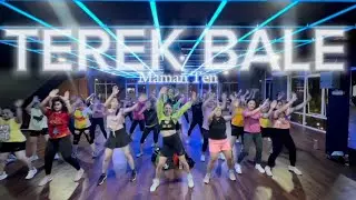 TEREK BALE by Maman Ten | TIKTOK VIRAL | CHOREO GLY | ZUMBA | DANCE FITNESS