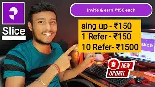 Slice app Invite & earn ₹150 full process || best earning app Slice refer karo paisa kamao