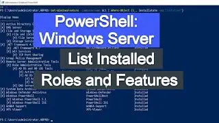 List Installed Roles and Features PowerShell