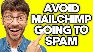 How To Avoid Mailchimp Going To Spam (2023)