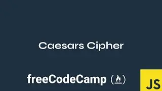 Caesars Cipher - FreeCodeCamp JavaScript Projects (Rot13)