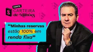 JC Semenzato: "Minhas reservas estão 100% em renda fixa"