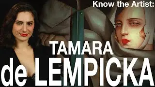 Know the Artist: Tamara de Lempicka