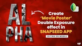 How to Create a Movie Poster Text Effect in Snapseed App | Snapseed Tutorial | Android | iPhone