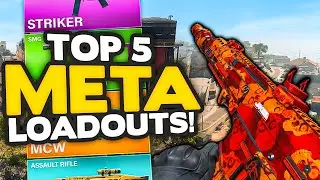 TOP 5 META LOADOUTS for WARZONE SEASON 5 RELOADED!