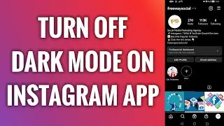 How To Turn Off Dark Mode On Instagram App