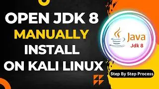 How To Install Java Jdk 8 On Kali Linux (2024) |  OpenJDK 8 Manually Install on Kali Linux