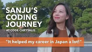 Becoming a Front-End Developer in Japan! | Code Chrysalis Graduate Success Story