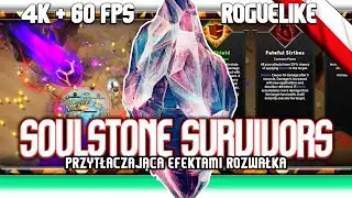 🔥 Soulstone Survivors / Świetna gra, która świetnie zabija się swoją świetnością