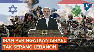 Tegas! Iran Peringatkan Konsekuensi Serius jika Israel Serang Lebanon