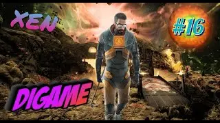 МИР XEN начало! Half life black mesa #16
