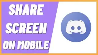 How To Share Screen on Discord Mobile (EASY!) (2022)