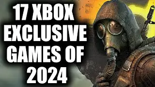 17 MASSIVE Xbox Series X | S Exclusive Games To Look Forward To In 2024 And Beyond