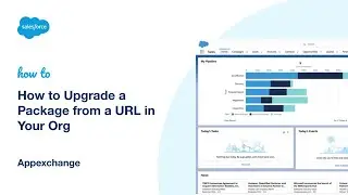 How to Upgrade a Package from a URL in Your Org | Salesforce AppExchange