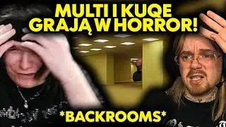 MULTI i KUQE grają w HORROR ROBLOX! *backrooms*