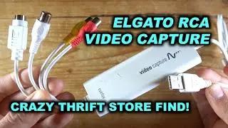 Elgato RCA Video Capture Device - Crazy thrift store find! - Setup & Test