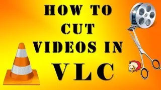 How To Cut Any Video With VLC Media Player | Use As A Video Cutter