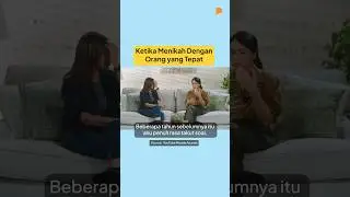 Ketika Menikah dengan Orang yang Tepat