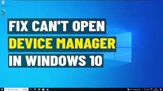 Fix Device Manager is blocked by administrator Windows 10 | How To Solve cant open device manager ✅