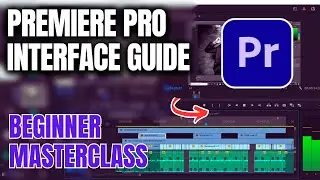 Premiere Pro Interface For Beginners |Course Lesson 2