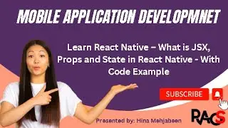 Learn React Native – What is JSX, Props and State in React Native - With Code Example