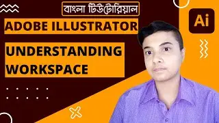 How To Customize Your Illustrator Workspace  -  Understanding The Illustrator Workspace