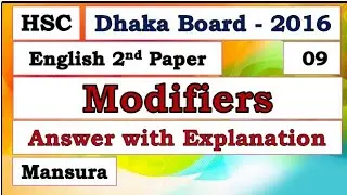 Modifiers || Dhaka Board-2016 || HSC || English 2nd Paper ||Questions and Answers || Mansura