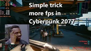 Easy Hack for Extra FPS Cyberpunk 2077 #bug #cyberpunk2077 #meme