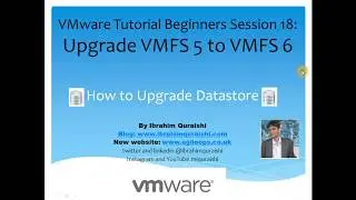 VMware Tutorial Beginners Session 18 Upgrade VMFS 5 to VMFS 6