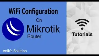 WiFi Setup with MikroTik Wireless Router | Latest Video 2021 |