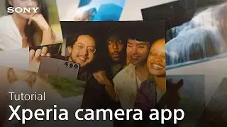 TUTORIAL: How to use the new Sony Xperia Camera app