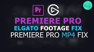 Premiere Pro Elgato Game Capture Recording Fix, Premiere Pro MP4 Fix Premiere Pro 1 Sec MP4 Files