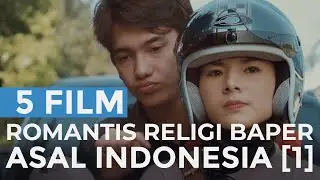 5 Film Romantis Religi Baper asal Indonesia [Part 1]