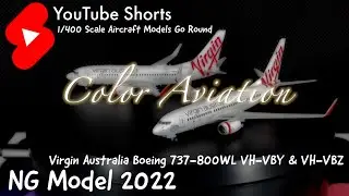 1/400 Scale New #Aircraft Model - Virgin Australia Boeing 737-700WL VH-VBY & VH-VBZ【NG Model 2022】