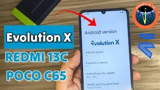 Evolution X Android 14 custom ROM for Redmi 13C & POCO C65 | Best custom ROM for Redmi 13c &POCO C65