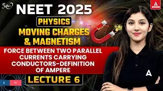 Force Between two Parallel Current Carrying Conductor - Definition of Ampere | Arshpreet Ma'am